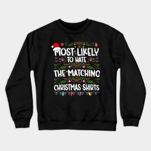 Most Likely To Play Video Game On Christmas Gaming Lover Crewneck Sweatshirt